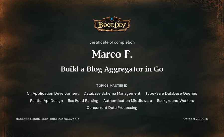 Marco F.'s Boot.dev Build a Blog Aggregator in Go certificate