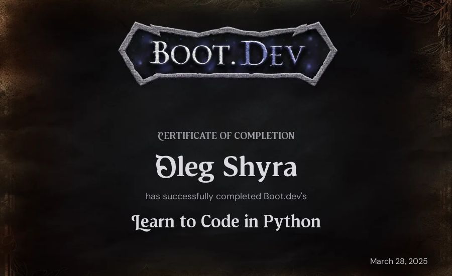 Oleg Shyra's Boot.dev Introduction to Python Course certificate