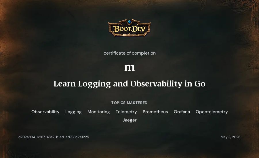 m's Boot.dev Learn Logging and Observability in Go certificate