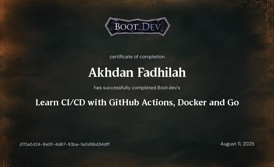 Akhdan Fadhilah's Boot.dev Learn CI/CD with GitHub Actions, Docker and Go certificate
