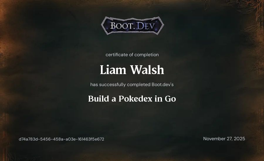 Liam Walsh's Boot.dev Build a Pokedex in Go certificate