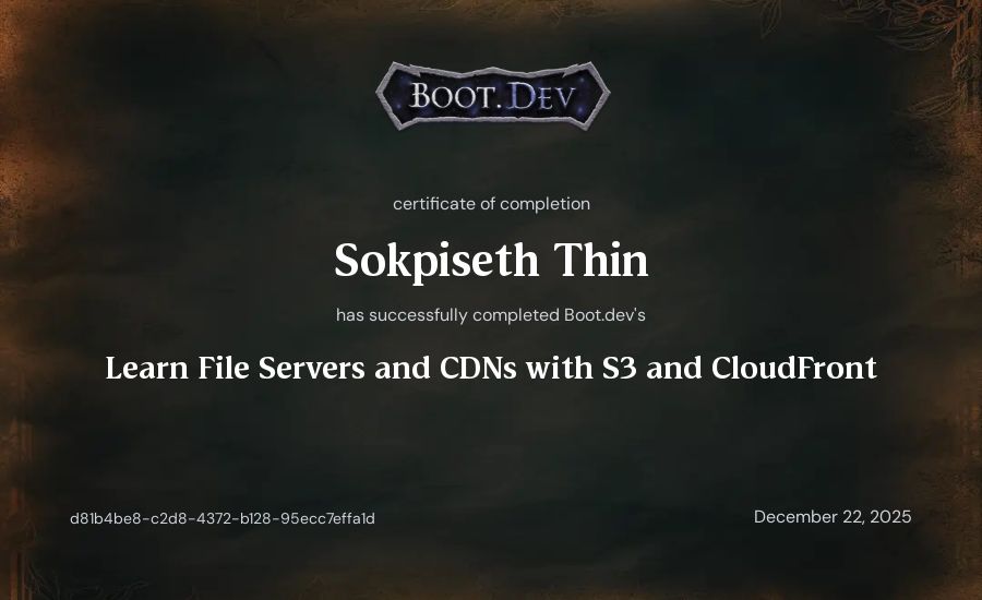 Sokpiseth Thin's Boot.dev Learn File Servers and CDNs with S3 and CloudFront certificate