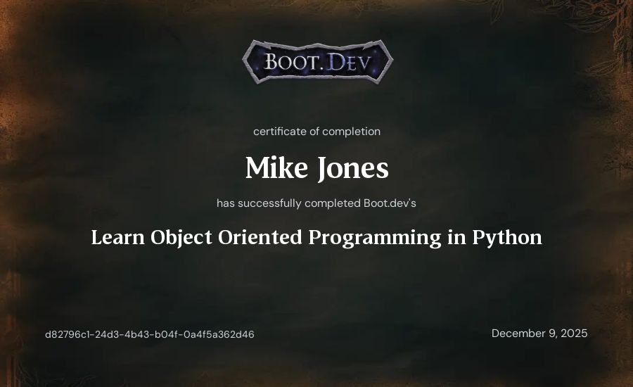 Mike Jones's Boot.dev Learn Object Oriented Programming in Python certificate