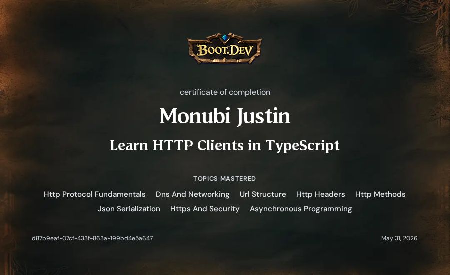 Monubi Justin's Boot.dev Learn HTTP Clients in TypeScript certificate