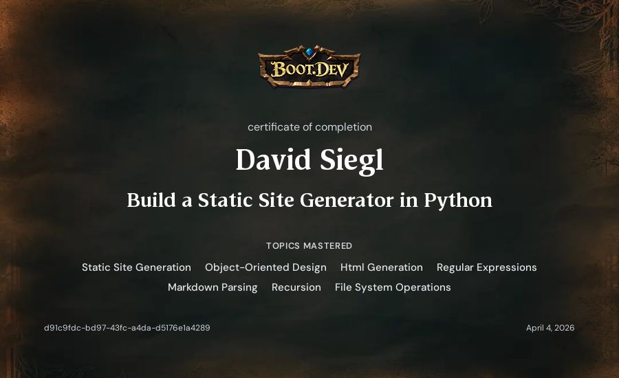 David Siegl's Boot.dev Build a Static Site Generator in Python certificate
