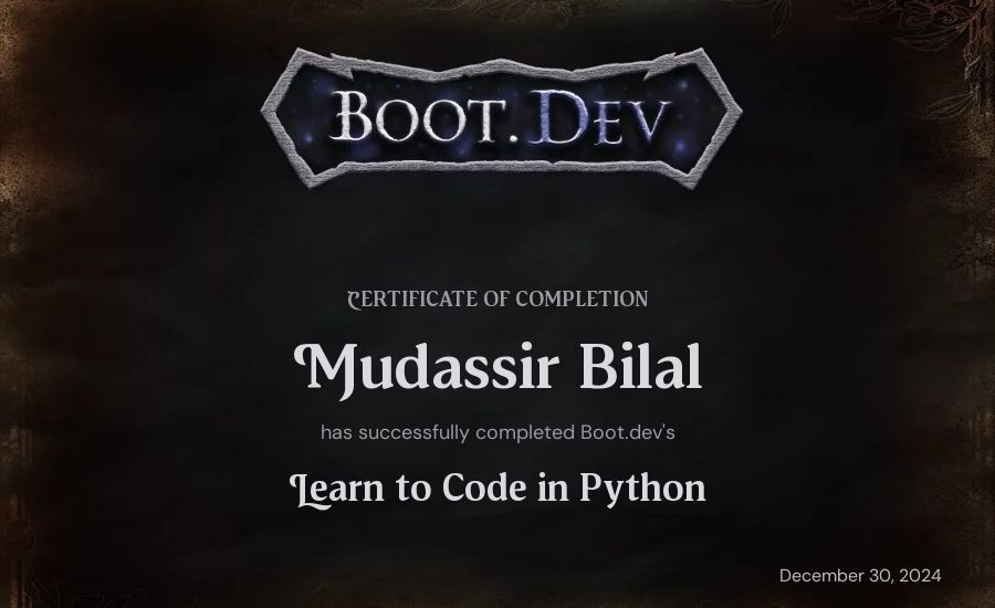 Mudassir Bilal's Boot.dev Introduction to Python Course certificate