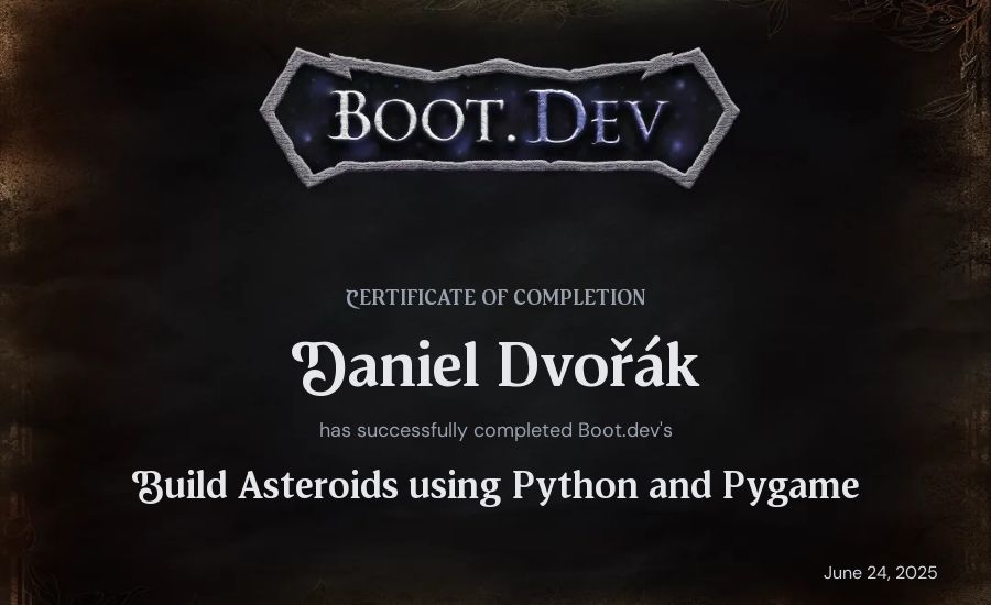 Daniel Dvořák's Boot.dev Build Asteroids using Python and Pygame certificate