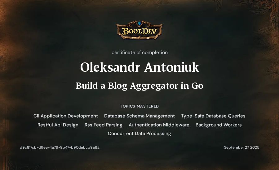 Oleksandr Antoniuk's Boot.dev Build a Blog Aggregator in Go certificate