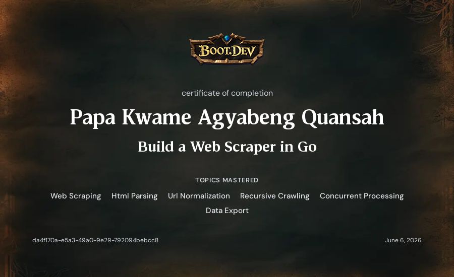 Papa Kwame Agyabeng Quansah's Boot.dev Build a Web Scraper in Go certificate