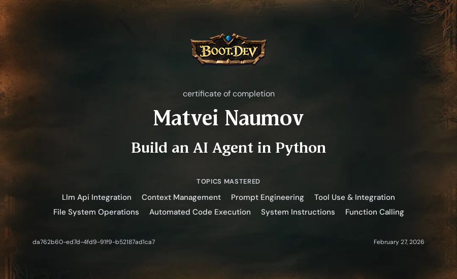 Matvei Naumov's Boot.dev Build an AI Agent in Python certificate