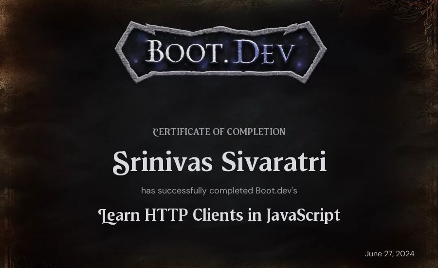Srinivas Sivaratri's Boot.dev Learn HTTP Clients in TypeScript certificate
