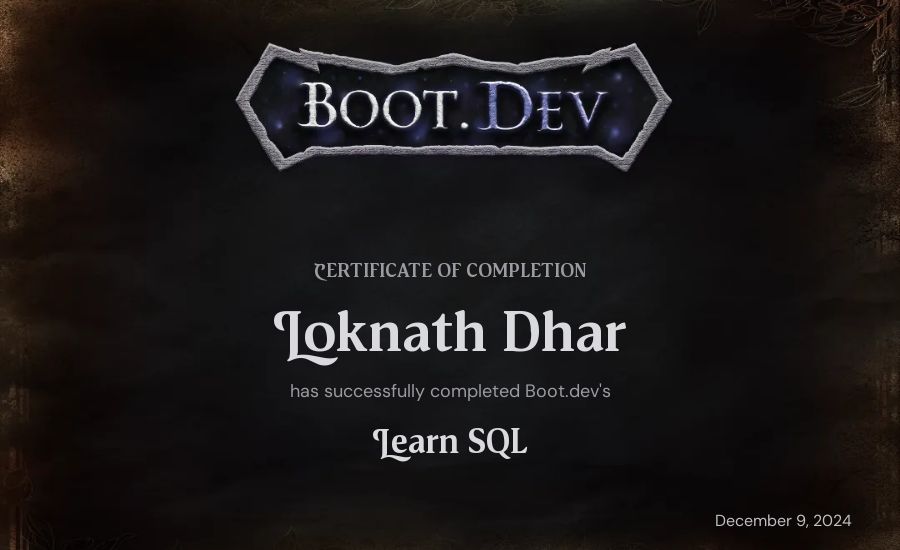 Loknath Dhar's Boot.dev Learn SQL certificate