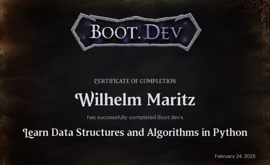 Wilhelm Maritz's Boot.dev Learn Data Structures and Algorithms in Python certificate