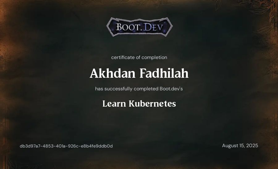 Akhdan Fadhilah's Boot.dev Learn Kubernetes certificate