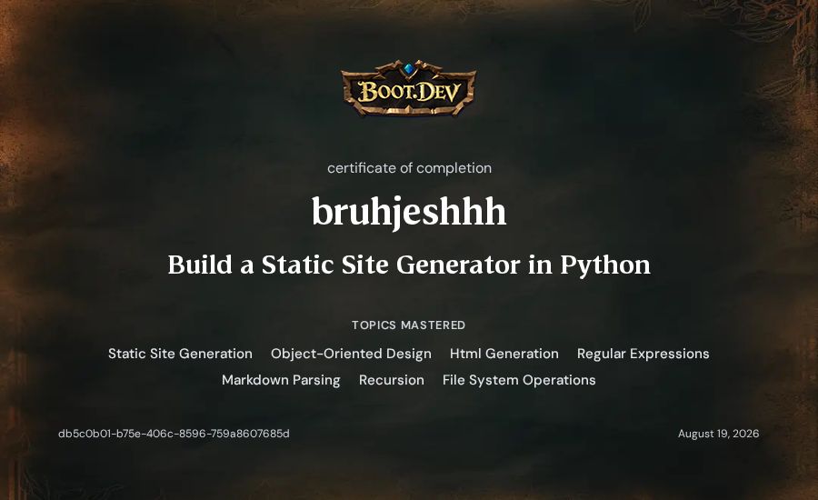 bruhjeshhh's Boot.dev Build a Static Site Generator in Python certificate