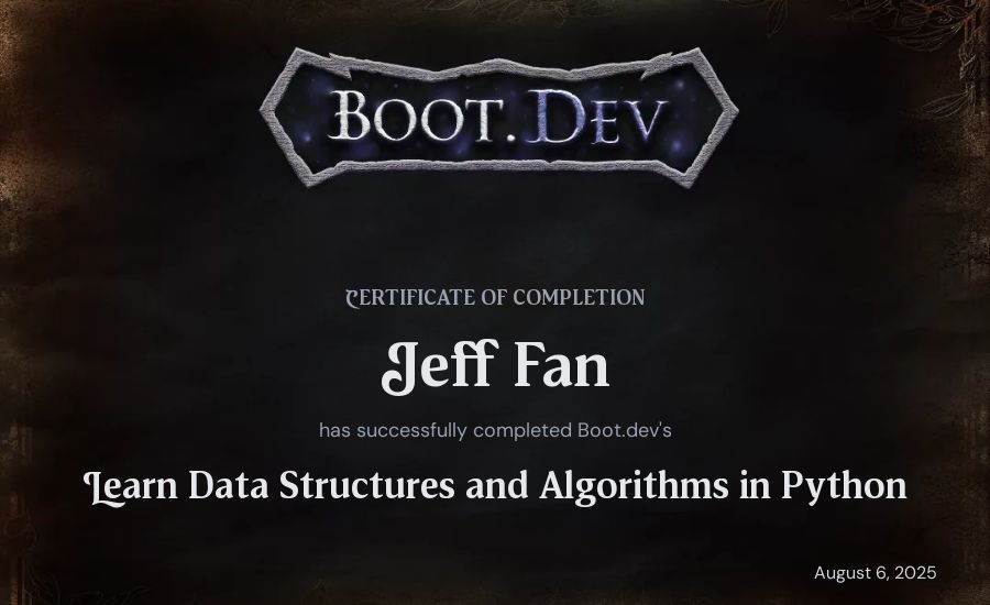 Jeff Fan's Boot.dev Learn Data Structures and Algorithms in Python certificate