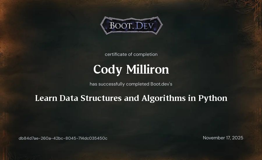 Cody Milliron's Boot.dev Learn Data Structures and Algorithms in Python certificate