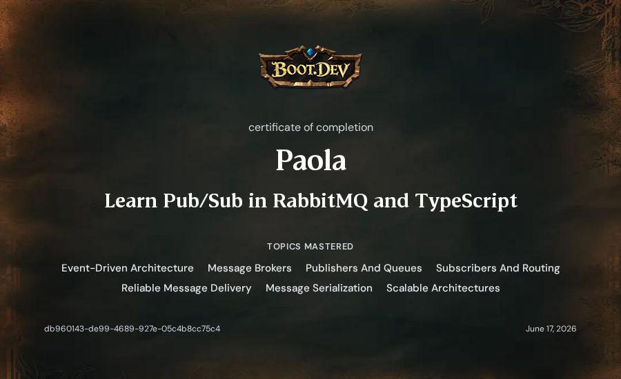 Paola's Boot.dev Learn Pub/Sub in RabbitMQ and TypeScript certificate