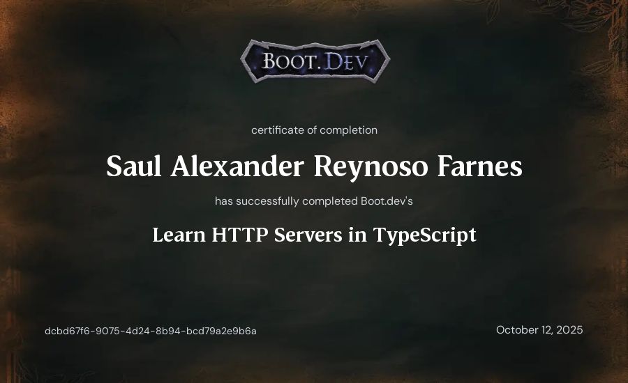 Saul Alexander Reynoso Farnes's Boot.dev Learn HTTP Servers in TypeScript certificate
