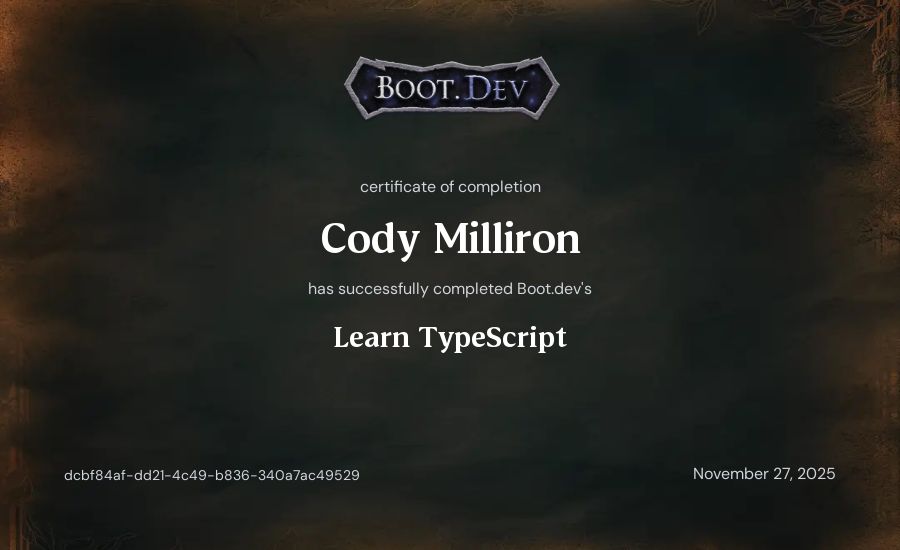 Cody Milliron's Boot.dev Learn TypeScript certificate