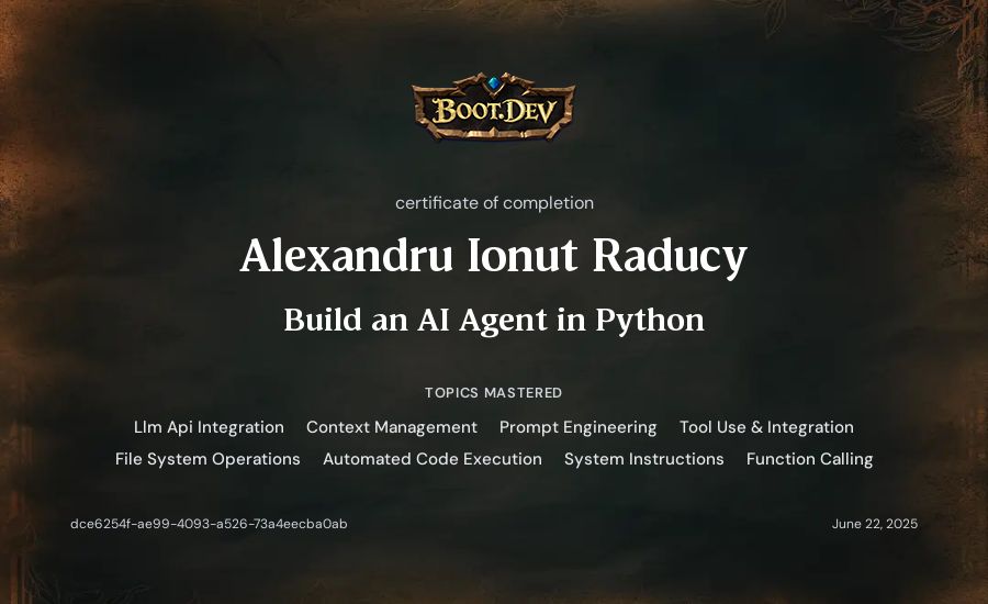 Alexandru Ionut Raducy's Boot.dev Build an AI Agent in Python certificate