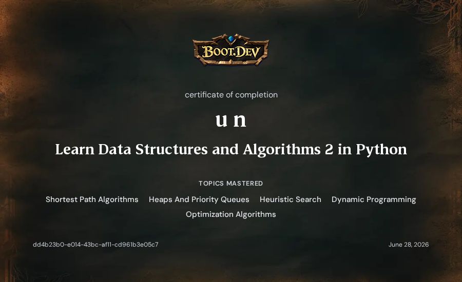 u n's Boot.dev Learn Data Structures and Algorithms 2 in Python certificate