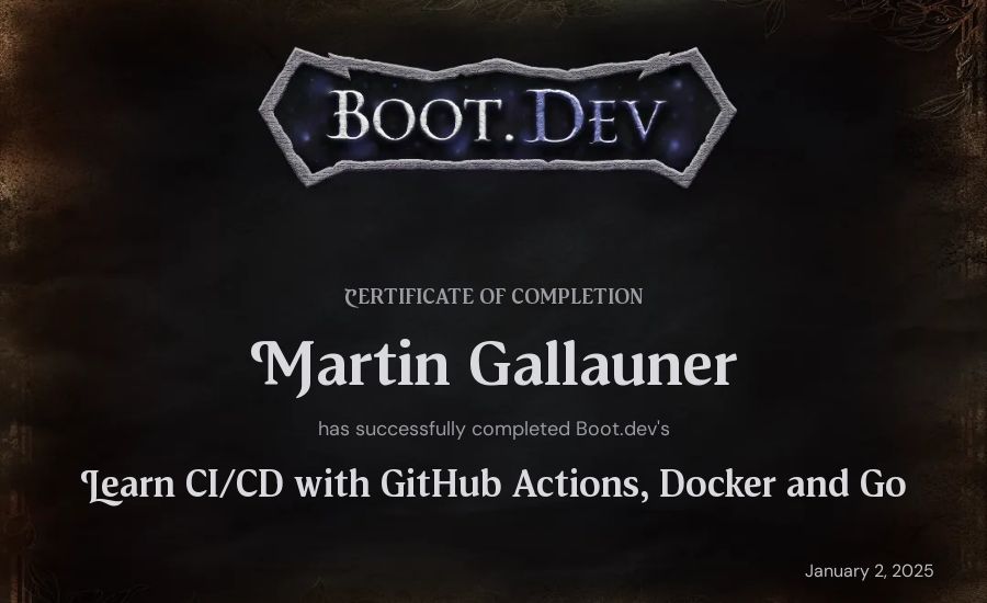Martin Gallauner's Boot.dev Learn CI/CD with GitHub Actions, Docker and Go certificate