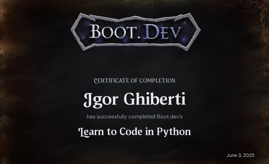 Igor Ghiberti's Boot.dev Introduction to Python Course certificate