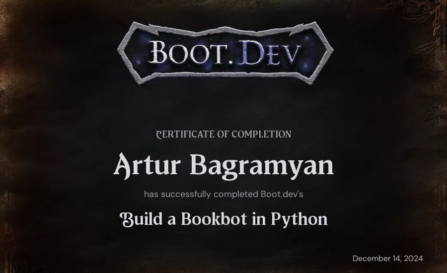 Artur Bagramyan's Boot.dev Build a BookBot in Python certificate