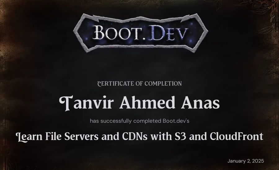 Tanvir Ahmed Anas's Boot.dev Learn File Servers and CDNs with S3 and CloudFront certificate