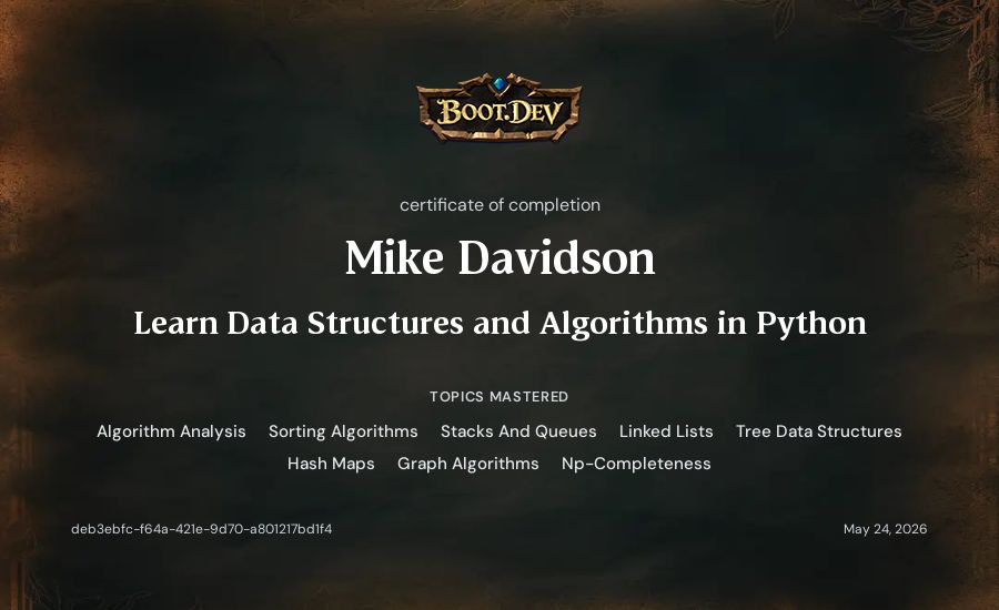 Mike Davidson's Boot.dev Learn Data Structures and Algorithms in Python certificate