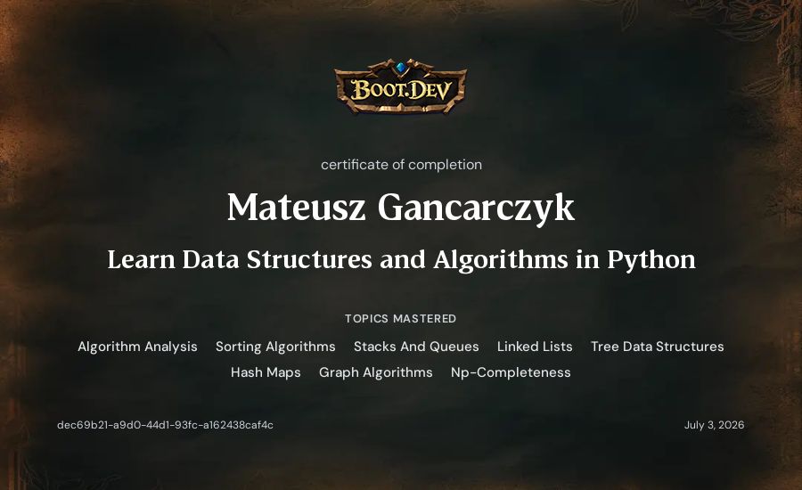 Mateusz Gancarczyk's Boot.dev Learn Data Structures and Algorithms in Python certificate