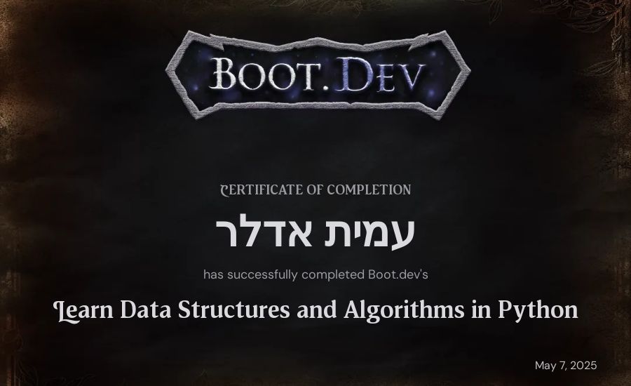 עמית אדלר's Boot.dev Learn Data Structures and Algorithms in Python certificate