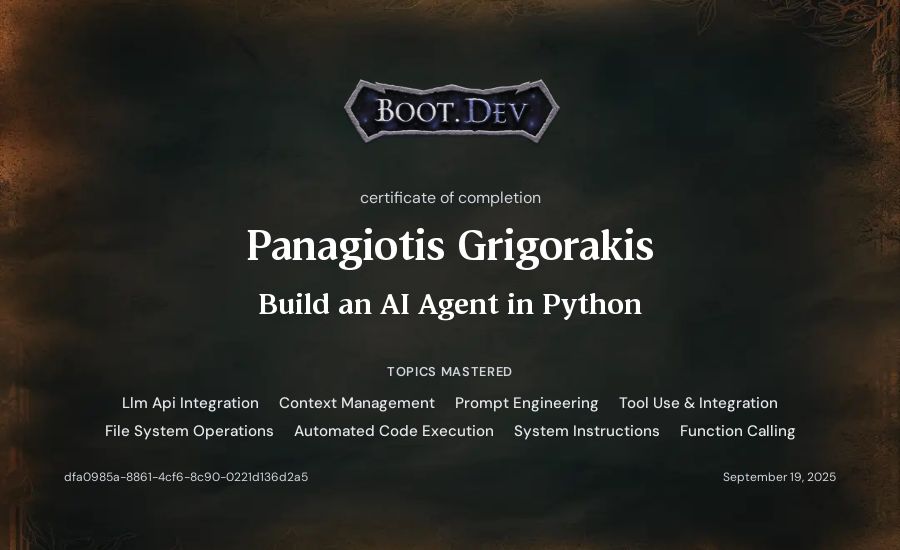 Panagiotis Grigorakis's Boot.dev Build an AI Agent in Python certificate