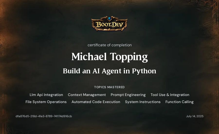 Michael Topping's Boot.dev Build an AI Agent in Python certificate