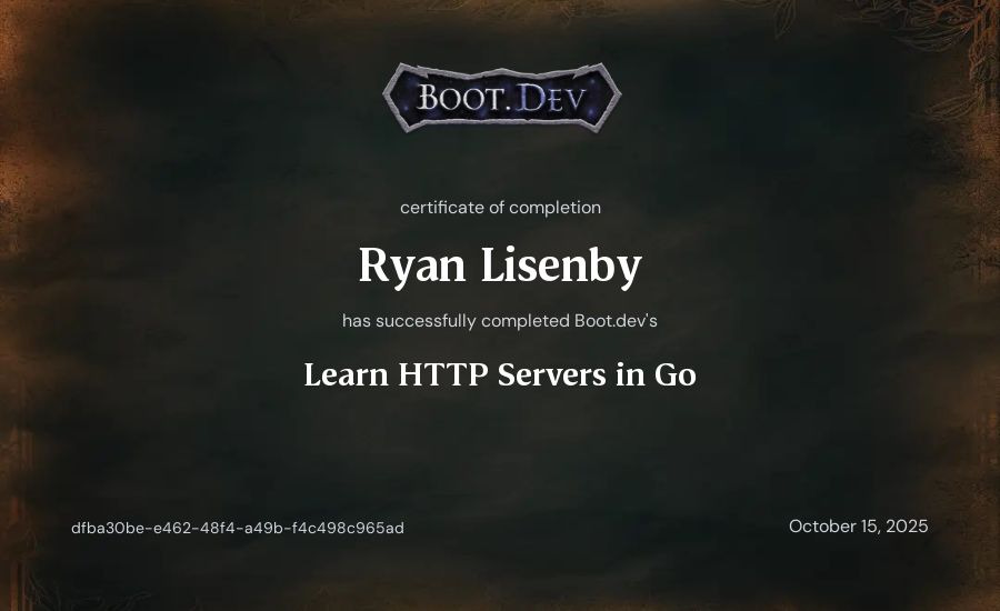 Ryan Lisenby's Boot.dev Learn HTTP Servers in Go certificate