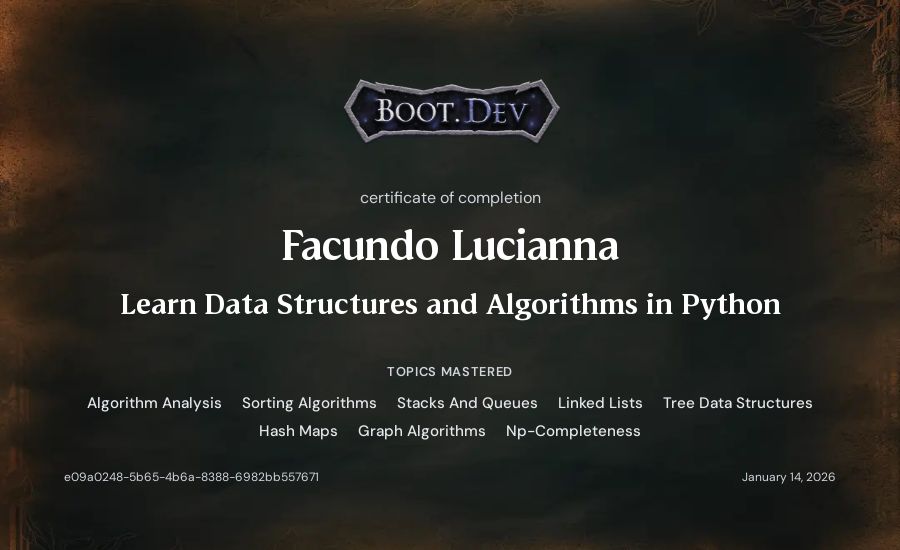 Facundo Lucianna's Boot.dev Learn Data Structures and Algorithms in Python certificate