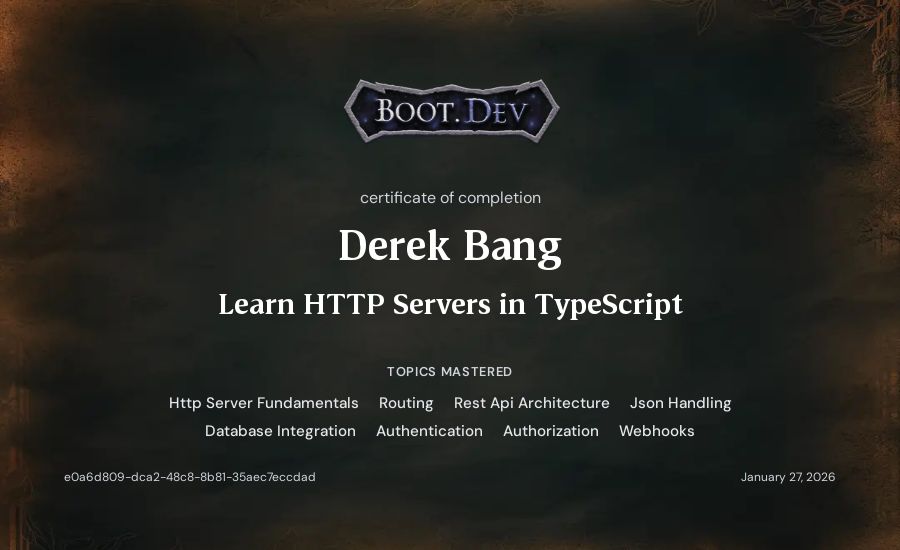 Derek Bang's Boot.dev Learn HTTP Servers in TypeScript certificate