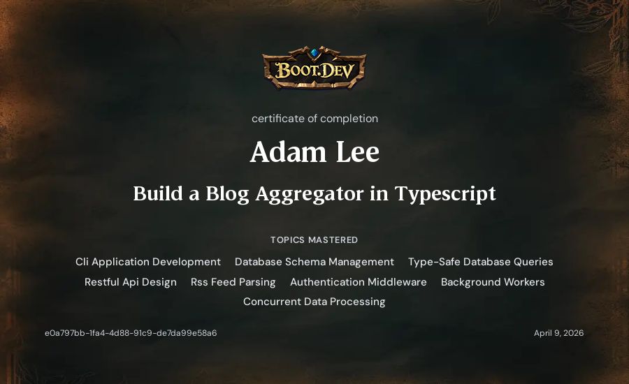 Adam Lee's Boot.dev Build a Blog Aggregator in TypeScript certificate