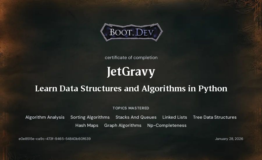 JetGravy's Boot.dev Learn Data Structures and Algorithms in Python certificate