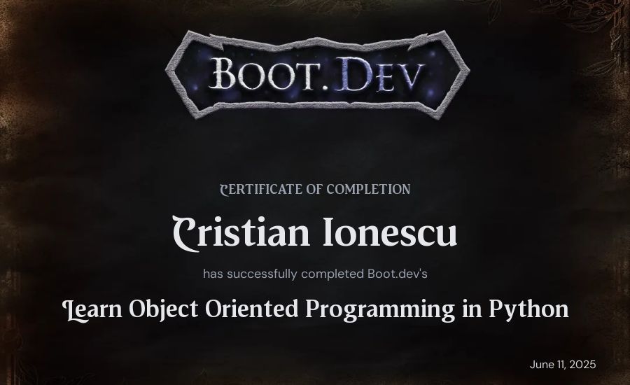 Cristian Ionescu's Boot.dev Learn Object Oriented Programming in Python certificate