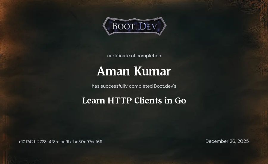 Aman Kumar's Boot.dev Learn HTTP Clients in Go certificate