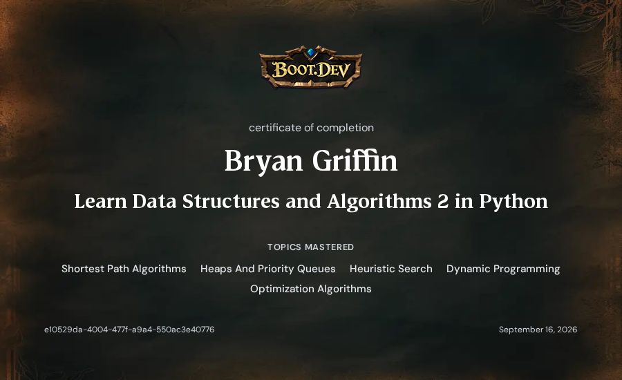 Bryan Griffin's Boot.dev Learn Data Structures and Algorithms 2 in Python certificate