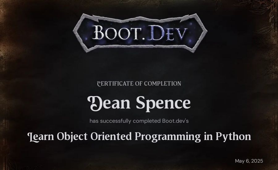Dean Spence's Boot.dev Learn Object Oriented Programming in Python certificate