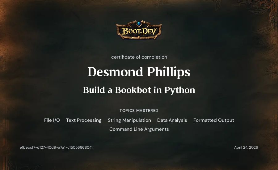 Desmond Phillips's Boot.dev Build a BookBot in Python certificate