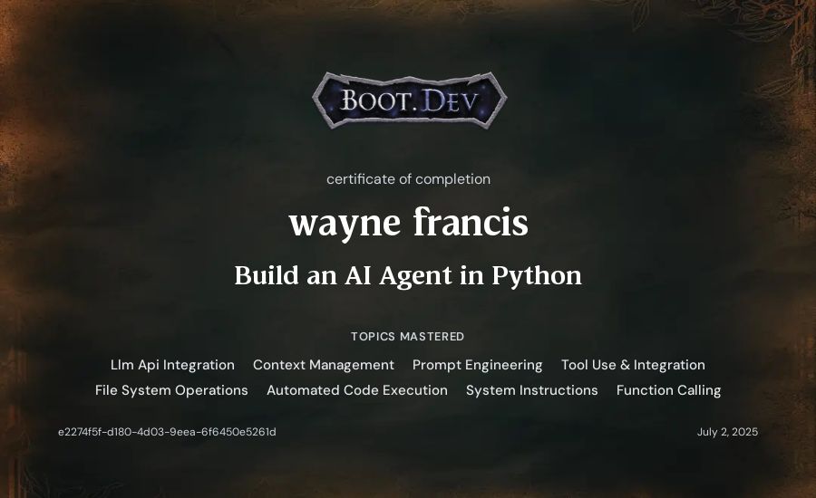 wayne francis's Boot.dev Build an AI Agent in Python certificate