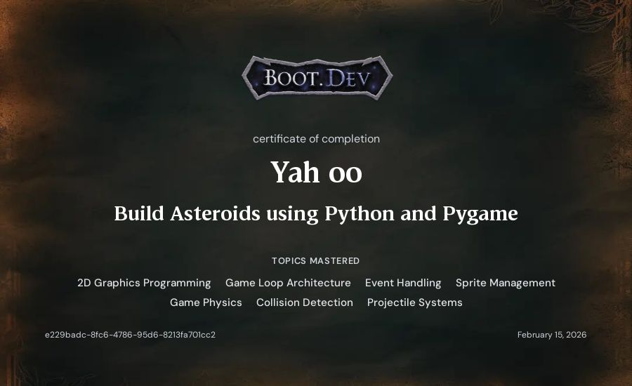 Yah oo's Boot.dev Build Asteroids using Python and Pygame certificate
