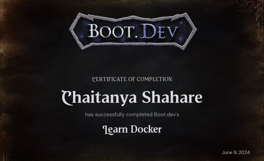 Chaitanya Shahare's Boot.dev Learn Docker certificate