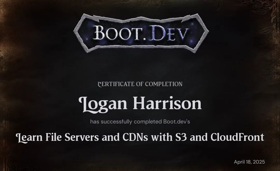 Logan Harrison's Boot.dev Learn File Servers and CDNs with S3 and CloudFront certificate