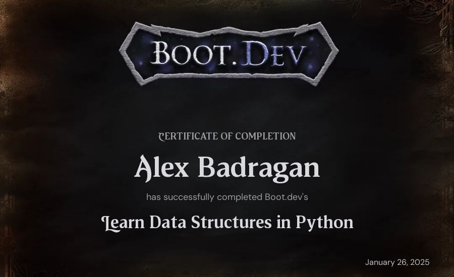 Alex Badragan's Boot.dev Learn Data Structures and Algorithms in Python certificate